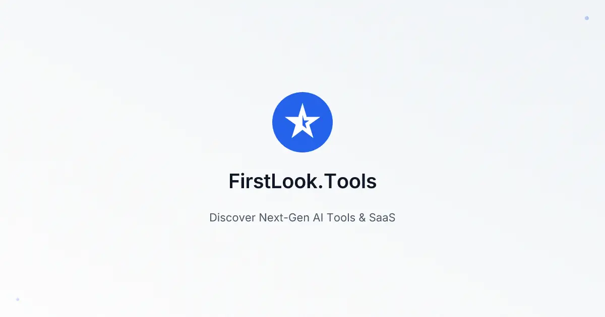 First Look Tools